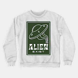 New design Aliens Exist Crewneck Sweatshirt